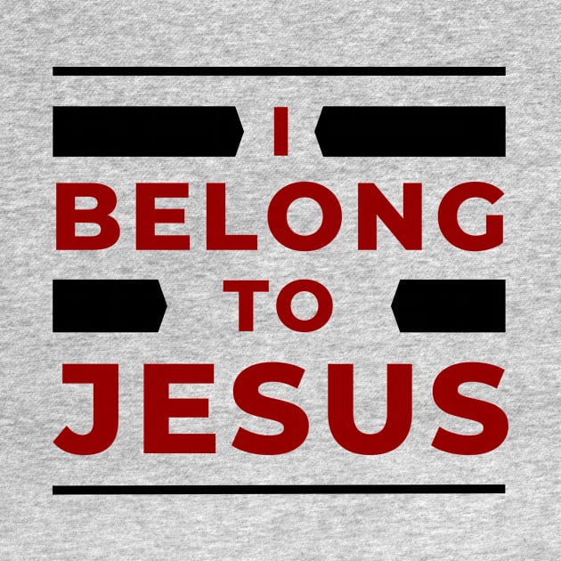I Belong To Jesus | Christian by All Things Gospel